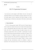 BUS 370 Final Paper BUS 370: Organizational Development   I have been hired as an OD consultant to AT&T Mobility. In this role, I will analyze the organizational problems and work with leadership to recommend an approach to fix the issues. I will develop 