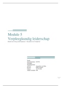 Module 5 Verpleegkundig leiderschap, Deeltentamen 3: Reflectieverslag (online les & presentatie) Kwaliteit & Veiligheid. Cijfer 8.0