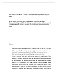   UoP BSA/412 IA Week 2  create a Functional Decomposition Diagram (FDD)  Write a 700- to 1,050-word paper explaining how to create a Functional Decomposition Diagram (FDD). Provide step-by-step instructions and an example of a completed FDD for a busines