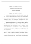 WK10Assgn . extension .docx    Mitigation of Cyberbullying among Adolescents  Department of Psychology, Walden University    Development in the Digital Age  Mitigation of Cyberbullying among Adolescents  Cyberbullying refers to a repeated, willful deed to