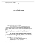  COM510 Verbal communication assignment.docx   Strayer University  Com 510  Verbal Communication Feedback  3.Reflect on your presentation preparation.  a.Describe the approach you took to plan for your presentation.  The approach I used was to type out my