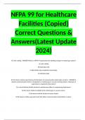 NFPA 99 for Healthcare Facilities (Copied) Correct Questions & Answers(Latest Update 2024)