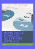 HCMG FINAL EXAM 102 QUESTIONS WITH ALL PASSED SOLUTIONS!!