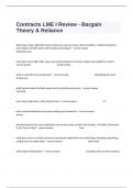 Contracts LME I Review - Bargain Theory & Reliance Practice Questions And Practical Answers Graded A+.