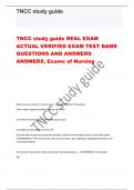 TNCC study guide TNCC study guide REAL EXAM ACTUAL VERIFIED EXAM TEST BANK QUESTIONS AND ANSWERS ANSWERS, Exams of Nursing