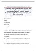 Chapter 27: Perry-Hockenberry Maternal and  Pediatric Nursing Family, Social, Cultural, and  Religious Influences on Child Health  Promotion Test-bank practice Questions and  Correct Answers