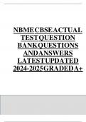 NBME CBSE ACTUAL TEST QUIZ BANK 2024/2025| REAL EXAM QUESTIONS AND 100% CORRECT DETAILED ANSWERS (USMLE STEP 1) MEDICAL EXAMINATION