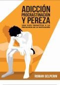 Adicción, procrastinación y pereza guía proactiva a la psicología