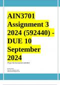 AIN3701 Assignment 3 Full Solutions 2024 (592440) - DUE 10 September 2024 ;100 % TRUSTED workings, Expert Solved, Explanations and Solutions. 