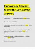 Fluoroscopy (physics) test with 100- correct answers.