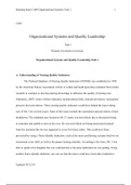 c489 task 1.docx    C489  Organizational Systems and Quality Leadership    Task 1  Western Governors University  Organizational Systems and Quality Leadership Task 1  A. Understanding of Nursing Quality Indicators  The National Database of Nursing Quality
