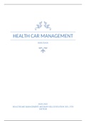 Summary Healthcare Management, ISBN: 9780335263523 Healthcare Management