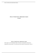 Cja 484 week 2 Tieairra G Eithic in Crimnal Justice .docx    Ethics in Criminal Justice Administration Analysis  CJA/484   Ethics in Criminal Justice Administration Analysis  Ethics appears to be the fundamental subject of discourse concerning the crimina