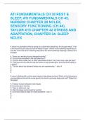 ATI FUNDAMENTALS CH 38 REST & SLEEP, ATI FUNDAMENTALS CH 45, NURS202 CHAPTER 28 NCLEX, SENSORY FUNCTIONING (CH.44), TAYLOR X15 CHAPTER 42 STRESS AND ADAPTATION, CHAPTER 34: SLEEP NCLEX