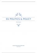 Lecture notes - EU politics & policy - Every lesson present!