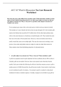 ACC 547 Week 6 Discussion Tax Law Research Worksheet    ACC 547 Week 6 Discussion Tax Law Research Worksheet  How does the gross estate differ from a probate estate? What determines whether an item passes to heirs outside the probate process? Are there it