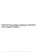 NURS 497 Knowledge Assignments 2024/2025 with Complete Solutions.