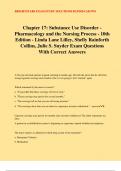 Chapter 17: Substance Use Disorder - Pharmacology and the Nursing Process - 10th Edition - Linda Lane Lilley, Shelly Rainforth Collins, Julie S. Snyder Exam Questions With Correct Answers