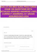 NGN ATI RN MED SURG PROCTORED EXAM MOST TESTED QUESTIONS WITH DETAILED VERIFIED ANSWERS (100% CORRECT ANSWERS) /A+