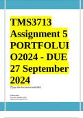 TMS3713 Assignment 5 PORTFOLIO (COMPLETE ANSWERS) 2024 - DUE 27 September 2024 ; 100% TRUSTED Complete, trusted solutions and explanations. Ensure your success with us.. 