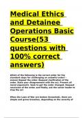 Medical Ethics and Detainee Operations Basic Course(53 questions with 100- correct answers)