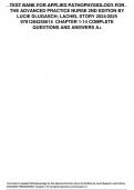 TEST BANK FOR APPLIED PATHOPHYSIOLOGY FOR THE ADVANCED PRACTICE NURSE 2ND EDITION BY LUCIE DLUGASCH; LACHEL STORY 2024-2025 9781284255614 CHAPTER 1-14 COMPLETE QUESTIONS AND ANSWERS A+.pdf