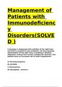 Management of Patients with Immunodeficiency Disorders(SOLVED ).