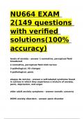 NU664 EXAM 2(149 questions with verified solutions(100- accuracy).