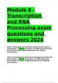 Module 8 - Transcription and RNA Processing exam questions and answers 2024