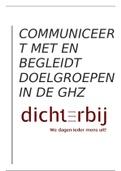 communiceert met en begeleidt doelgroepen in de GHZ