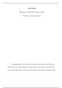 Unit 2 Assignment 2  1   1 .docx  Crime Scene   Department of Criminal Justice, Purdue University  CJ370 Crime Scene Investigation II  The responsibility of the first officer on the scene is to preserve the scene. The officer must ensure that he is able t