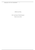 HI135  UNIT 6 ASSIGNMENT AHIMA CODE OF ETHICS  .docx  AHIMA Code of Ethics  HI135: Legal Aspects of Health Information  Purdue University Global  AHIMA Code of Ethics  The American Health Information Management Association (AHIMA) Code of Ethics, a manual