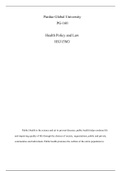 PG 160  HS315M3 Health Policy and Law.docx  Purdue Global University   PG-160  Health Policy and Law  HS315M3  Public Health is the science and art to prevent diseases, public health helps continue life and improving quality of life through the choices of