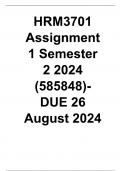 HRM3701 Assignment 1 Semester 2 2024 (585848)-DUE 26 August 2024 Questions & answers with complete solutions