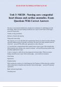 Unit 3: NR328 - Nursing care: congenital heart disease and cardiac anomalies. Exam Questions With Correct Answers