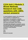 C224 Unit 3 Module 5 Mixed Methods Research test (198 questions with 100- correct answers).