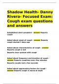 Shadow Health- Danny Rivera- Focused Exam Cough exam questions and answers.