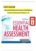 TEST BANK for Essential Health Assessment 2nd Edition by Thompson, All Chapters 1 - 24 Complete