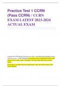 Practice Test 1 CCRN (Pass CCRN) / CCRN EXAM LATEST 2023-2024 ACTUAL EXAM