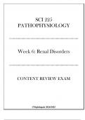 Nightingale) SCI 225 Pathophysiology - Week 6 Renal Disorders - Content Review Exam 20242025.