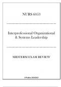 (WU) NURS 6053 - Interprofessional Organizational & Systems Leadership - Midterm Exam Review