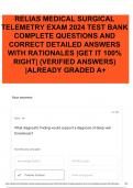 RELIAS MEDICAL SURGICAL TELEMETRY EXAM 2024 TEST BANK COMPLETE QUESTIONS AND CORRECT DETAILED ANSWERS WITH RATIONALES |GET IT 100% RIGHT| (VERIFIED ANSWERS) |ALREADY GRADED A+