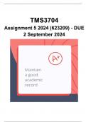 TMS3704 Assignment 5 2024 (623209) - DUE 2 September 2024 QUALITY ANSWERS