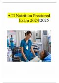 ATI RN Nutrition Proctored Exam Updated Comprehensive Test Bank 2024/2025 | 3 Versions | 100% Correct Answers | 300 Q&A | Complete Study Guide And Test Practice