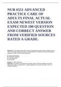 NUR 6551 ADVANCED PRACTICE CARE OF ADULTS FINAL ACTUAL EXAM NEWEST VERSION EXPECTED 200 QUESTION AND CORRECT ANSWER FROM VERIFIED SOURCES RATED A GRADE.