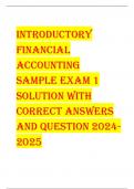 Introductory  FInancIal  accountIng  Sample exam 1  SolutIon wIth  correct anSwerS  and QueStIon 2024- 2025 Stockholders' equity - correct answer-Residual interest in the assets of a company after deducting  liabilities Stockholders' equity - correc