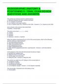 RADIOGRAPHIC ANATOMY & POSITIONING II - FINAL EXAM REVIEW QUESTIONS AND ANSWERS