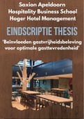 Geslaagde scriptie hoge hotelschool beïnvloeding gastvrijheidsbeleving optimale gast tevredenheid 2020 