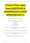 Primary FiTour Aqua Exam QUESTIONS & ANSWERS(2024 LATEST UPDATE)RATED A+