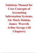 Solutions Manual for Core Concepts of Accounting Information Systems, 14th Edition by Mark Simkin, James Worrell, and Arline Savage - All Chapters